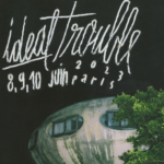 #Festival Ideal TroubleALEXIS DEGRENIERMARIA TERIAEVA