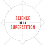 TETSUYA UMEDA – SCIENCE DE LA SUPERSTITION