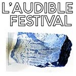 L’AUDIBLE FESTIVALà L’ÉCHANGEUR et au LULL / LUTHERIE URBAINE(Bagnolet)à partir de 18h#1