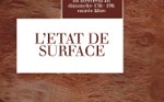 L’ÉTAT DE SURFACE