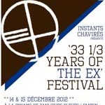 Instants Chavirés présenteThe Ex 33⅓ Years. Anniversary Festival.#119h à La Dynamo de Banlieues Bleues(Pantin)