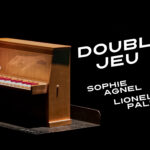 DOUBLE JEU  Sophie Agnel & Lionel Palun  Spectacle tout public  au Théâtre Berthelot, Montreuil