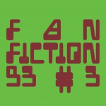 FANFICTION 93 #3