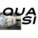 #Quasi 2022.6 – entrée libreQUASI BROKEN